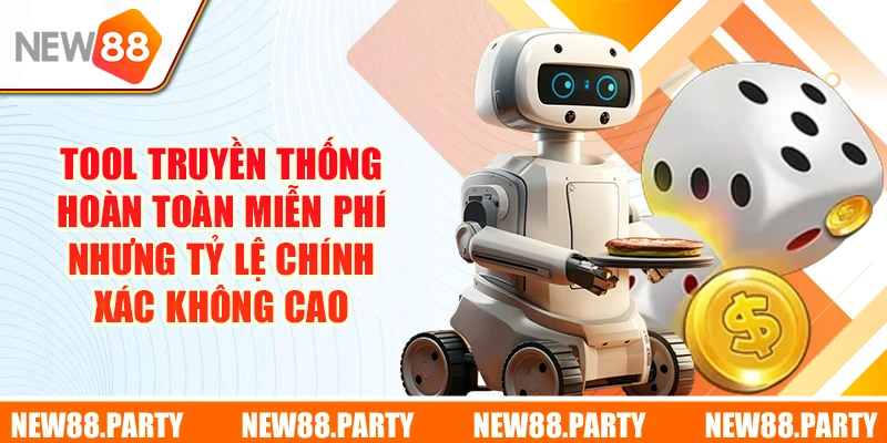 Tool truyền thống hoàn toàn miễn phí nhưng tỷ lệ chính xác không cao