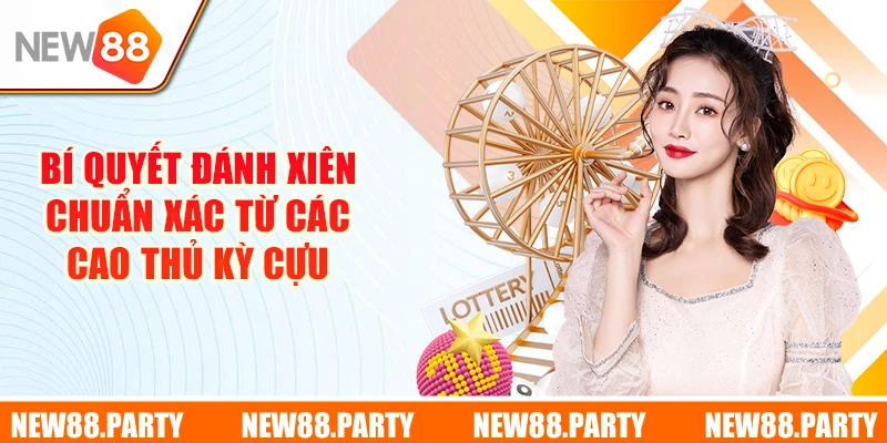 Bí quyết đánh xiên chuẩn xác từ các cao thủ kỳ cựu