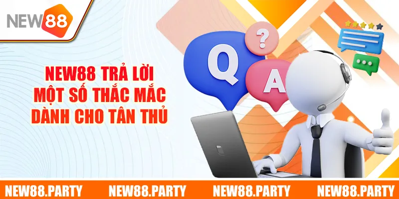 Jun88 trả lời một số thắc mắc dành cho tân thủ 